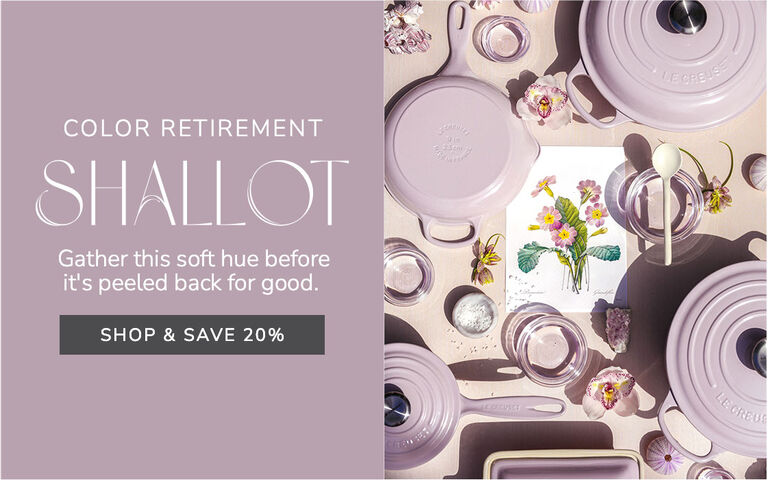 Color Retirement - SHALLOT: Gather this soft hue before it's peeled back for good.
SHOP AND SAVE 20%